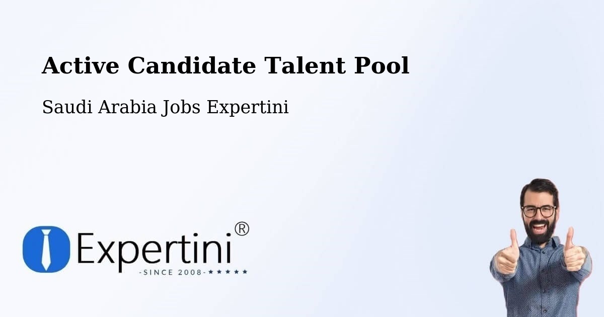 Active Candidate Talent Pool - Saudi Arabia Jobs Expertini