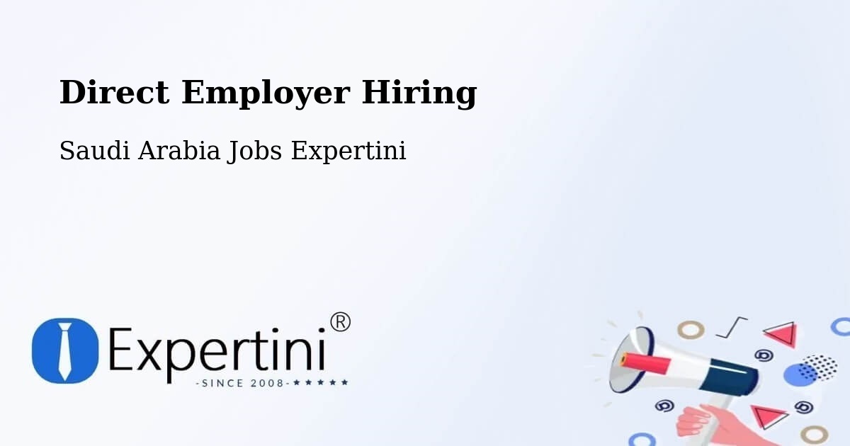 Direct Employer Hiring - Saudi Arabia Jobs Expertini