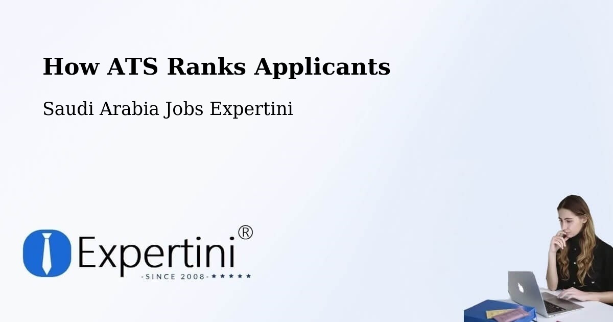 How ATS Ranks Applicants - Saudi Arabia Jobs Expertini