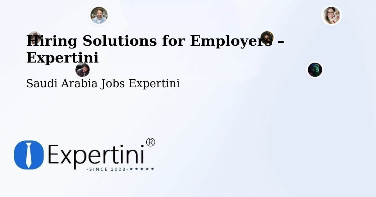 Hiring Solutions for Employers in Saudi Arabia - Saudi Arabia Jobs Expertini