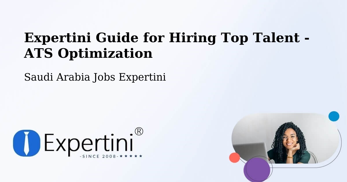 Expertini Guide for Hiring Top Talent - ATS Optimization - Saudi Arabia Jobs Expertini