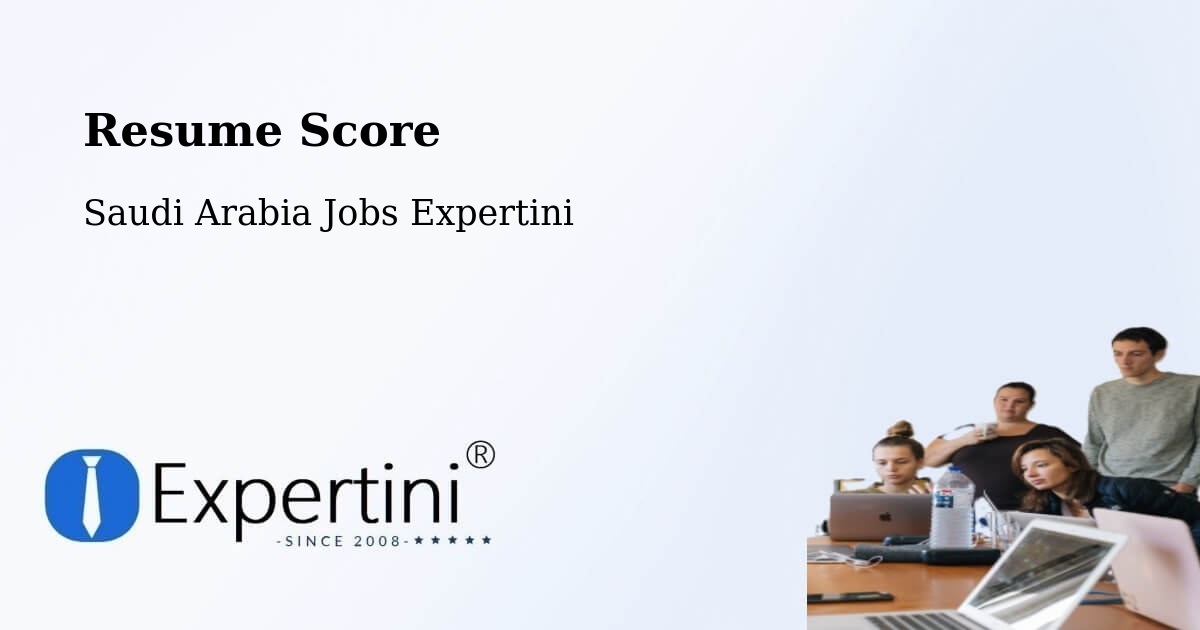 Resume Score & Job Description Match Tool – Saudi Arabia - Saudi Arabia Jobs Expertini